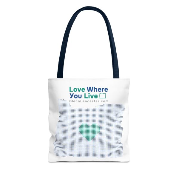 Love Where You Live Tote Bag - Eco-Friendly for Everyday Adventures