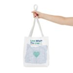 Love Where You Live Tote Bag - Eco-Friendly for Everyday Adventures