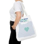 Love Where You Live Tote Bag - Eco-Friendly for Everyday Adventures