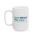 Ceramic Mug - "Love Where You Lice" - Perfect Gift for Coffee Lovers