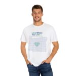 Love Where You Live Unisex T-Shirt - Heart Design