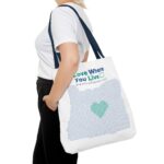 Love Where You Live Tote Bag - Eco-Friendly for Everyday Adventures